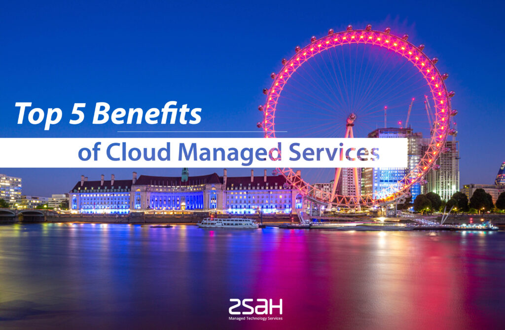 Top 5 Benefits of Cloud Management - zsah