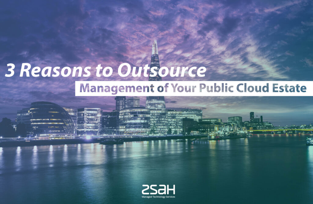 3 reasons to outsource management of your public cloud - zsah