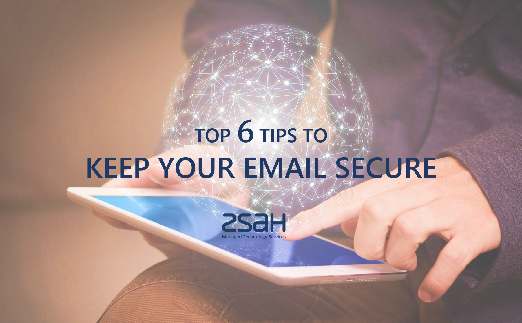 top tips email secure - zsah