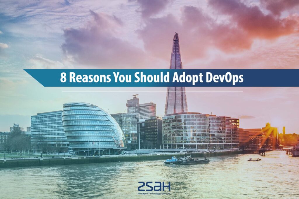 8 reasons you should adopt Devops image - zsah