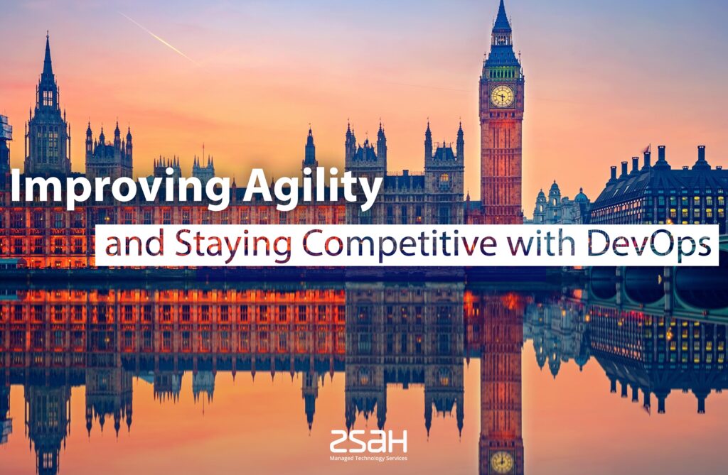 Improving Agility and Staying Competitive with DevOps - zsah